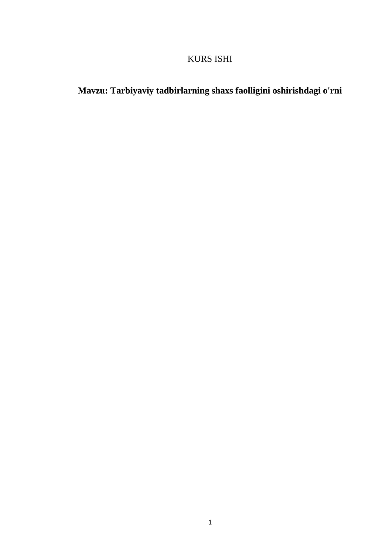 Tarbiyaviy tadbirlarning shaxs faolligini oshirishdagi o'rni 1
