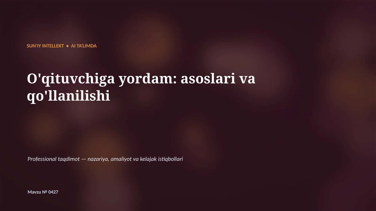 SUN'IY INTELLEKT • AI TA'LIMDA 1