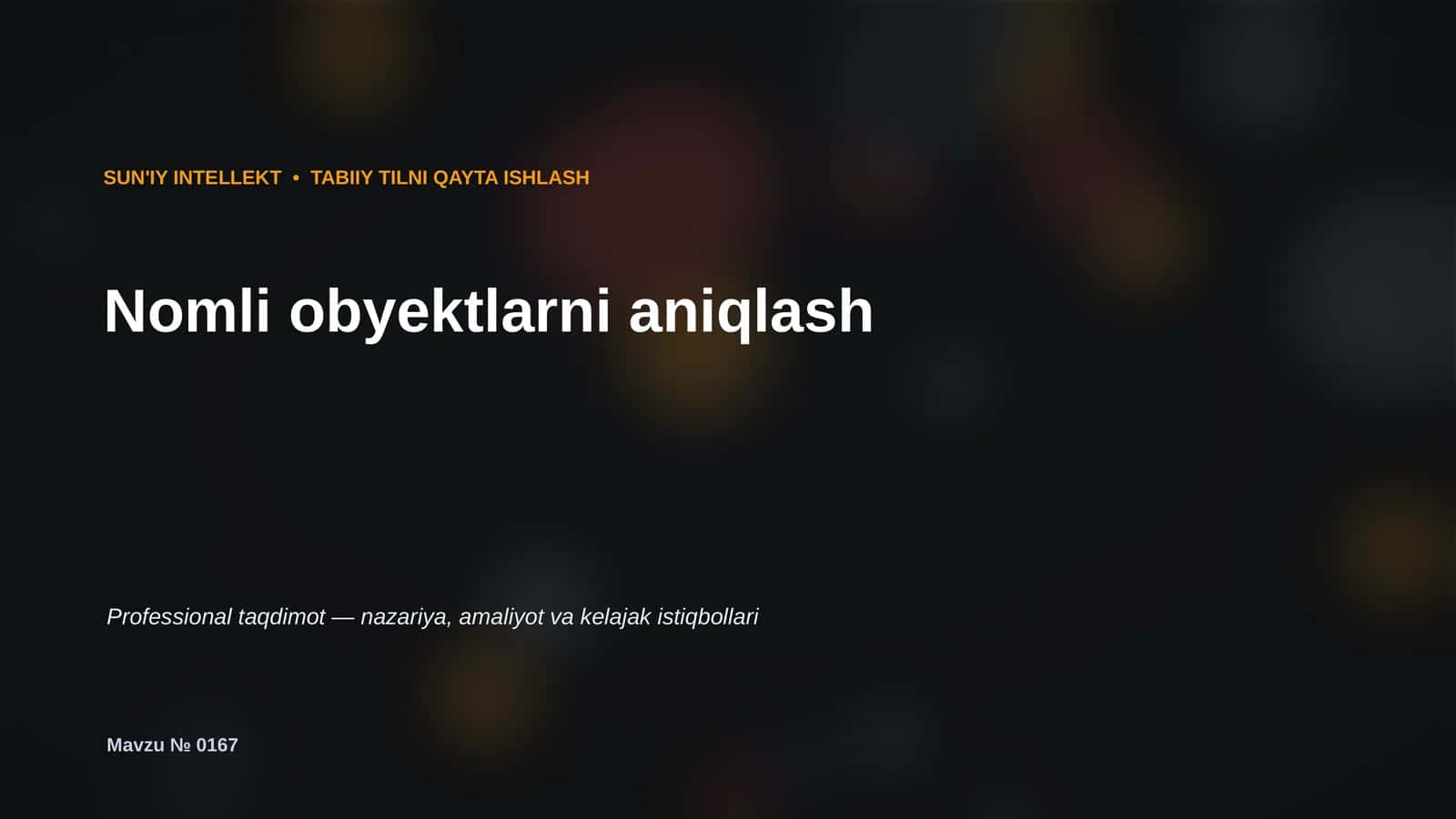SUN'IY INTELLEKT • TABIIY TILNI QAYTA ISHLASH 1