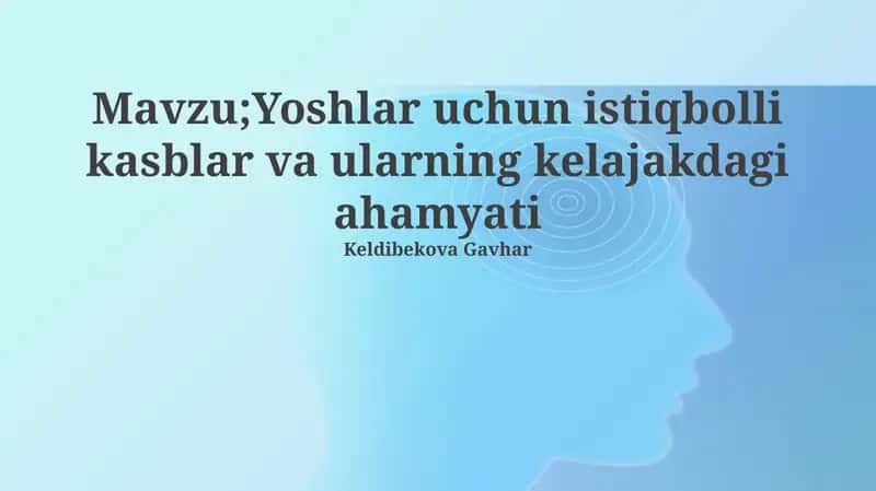 Kelajakdagi muhim kasblar 1