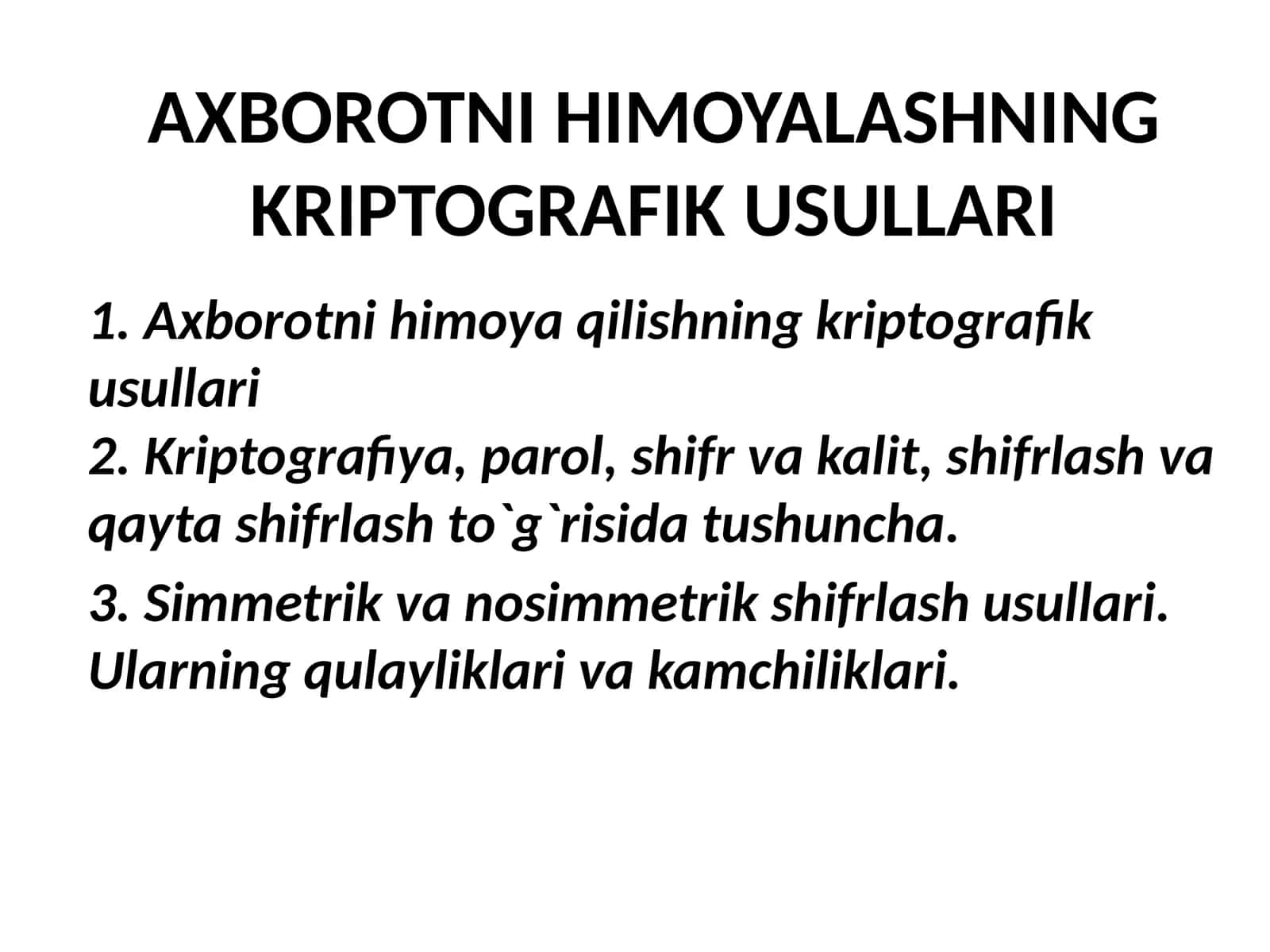 Axborotni himoyalashning kriptografik usullari 1