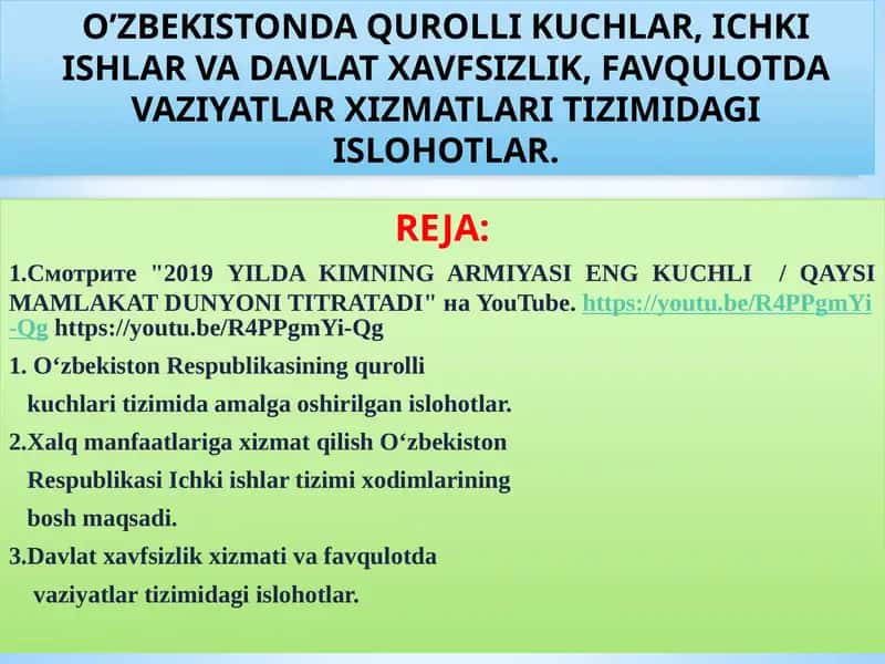 O’ZBEKISTONDA QUROLLI KUCHLAR, ICHKI ISHLAR VA DAVLAT XAVFSIZLIK, FAVQULOTDA VAZIYATLAR XIZMATLARI TIZIMIDAGI ISLOHOTLAR. 1