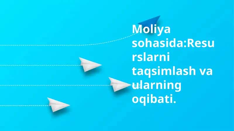 Resurslarni Taqsimlash va Ularning Oqibati 1