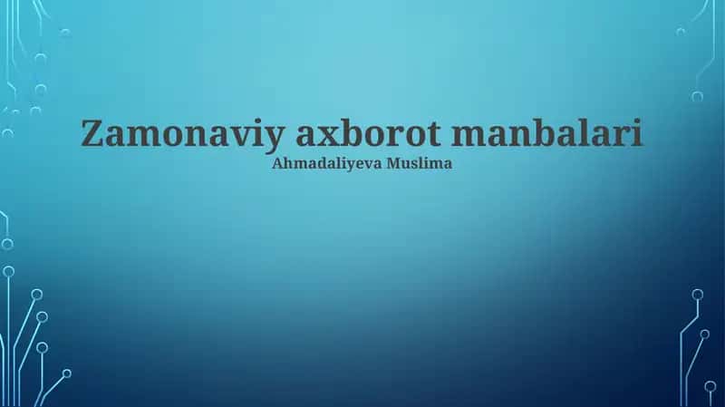 Zamonaviy axborot manbalari 1