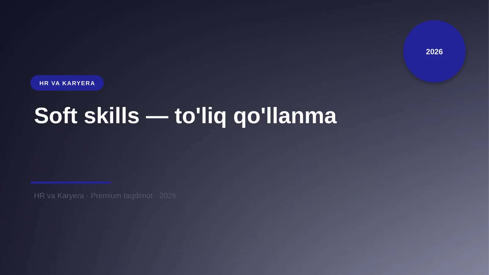 Soft skills — to'liq qo'llanma 1