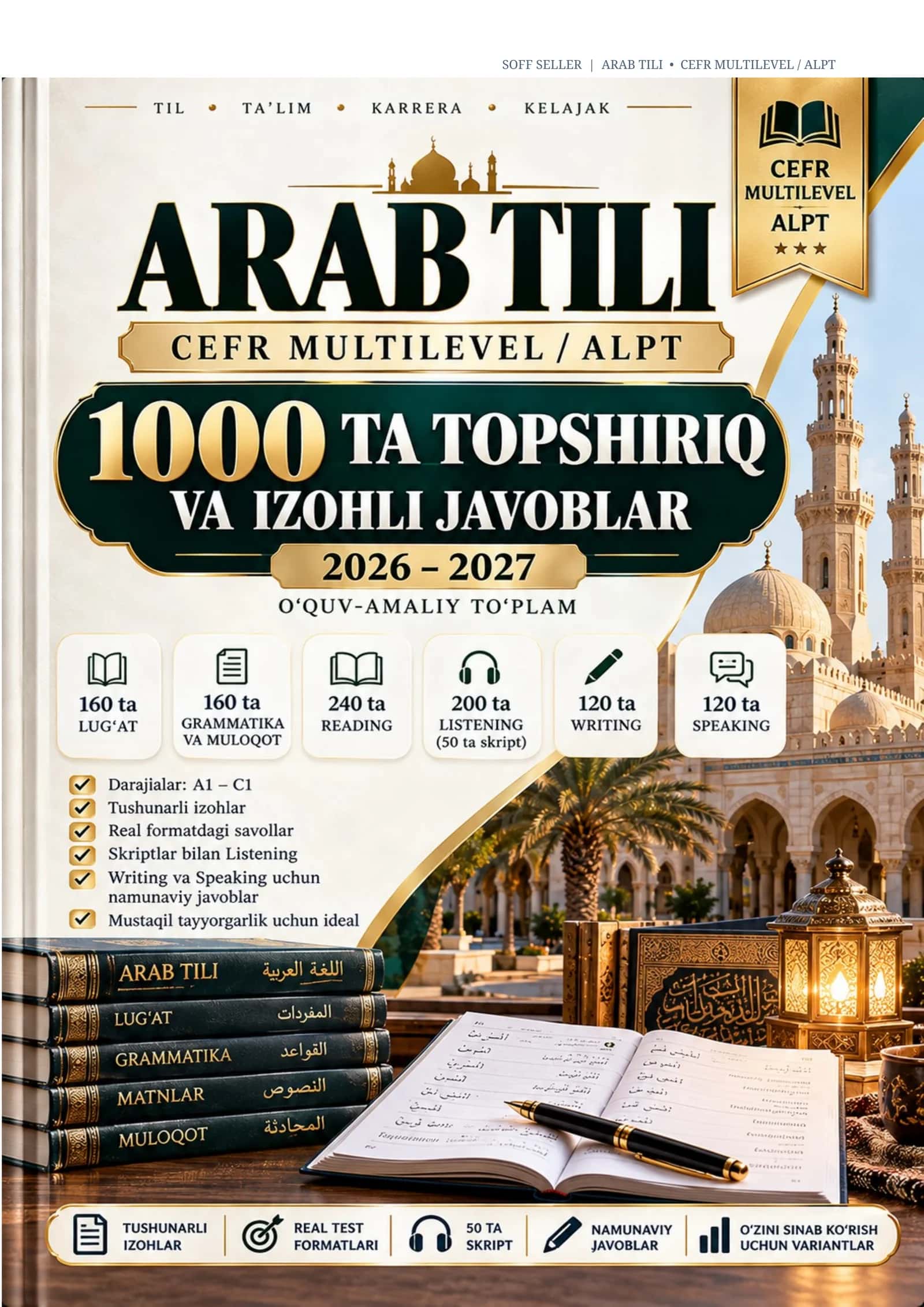 ARAB TILI — CEFR MULTILEVEL / ALPT,ARAB TILI IMTIHON 1000 TA TOPSHIRIQ 2026-2027.docx 1