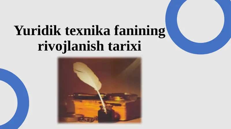 Yuridiktexnika fanining rivojlanishi tarixi 1