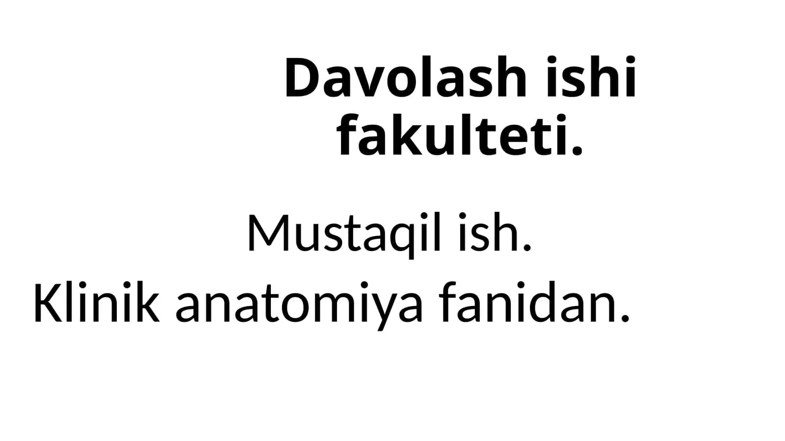Davolashishifakulteti - Klinik anatomiya 1