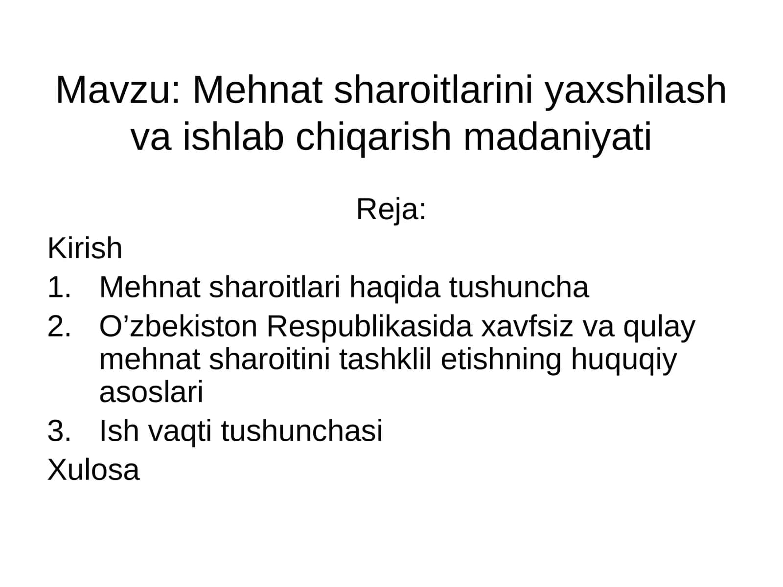 Mehnat sharoitlarini yaxshilash va ishlab chiqarish madaniyati 1
