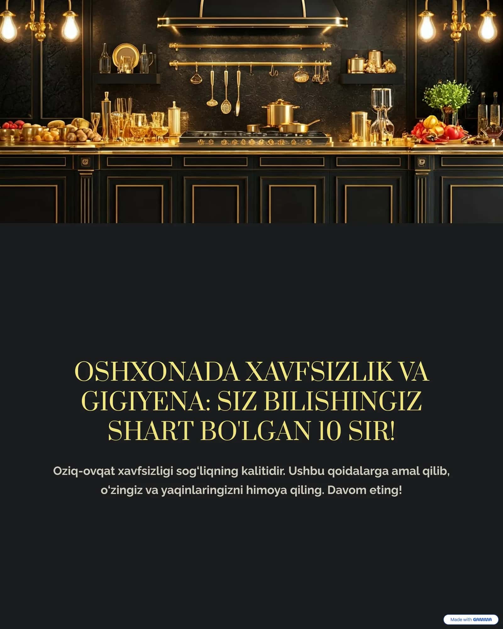 OSHXONADA XAVFSIZLIK VA GIGIYENA:SIZ BILISHINGIZ SHART BO'LGAN 10 SIR! 1