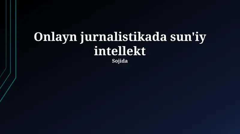Sun'iy intellektning onlayn jurnalistikaga tadbiqi 1