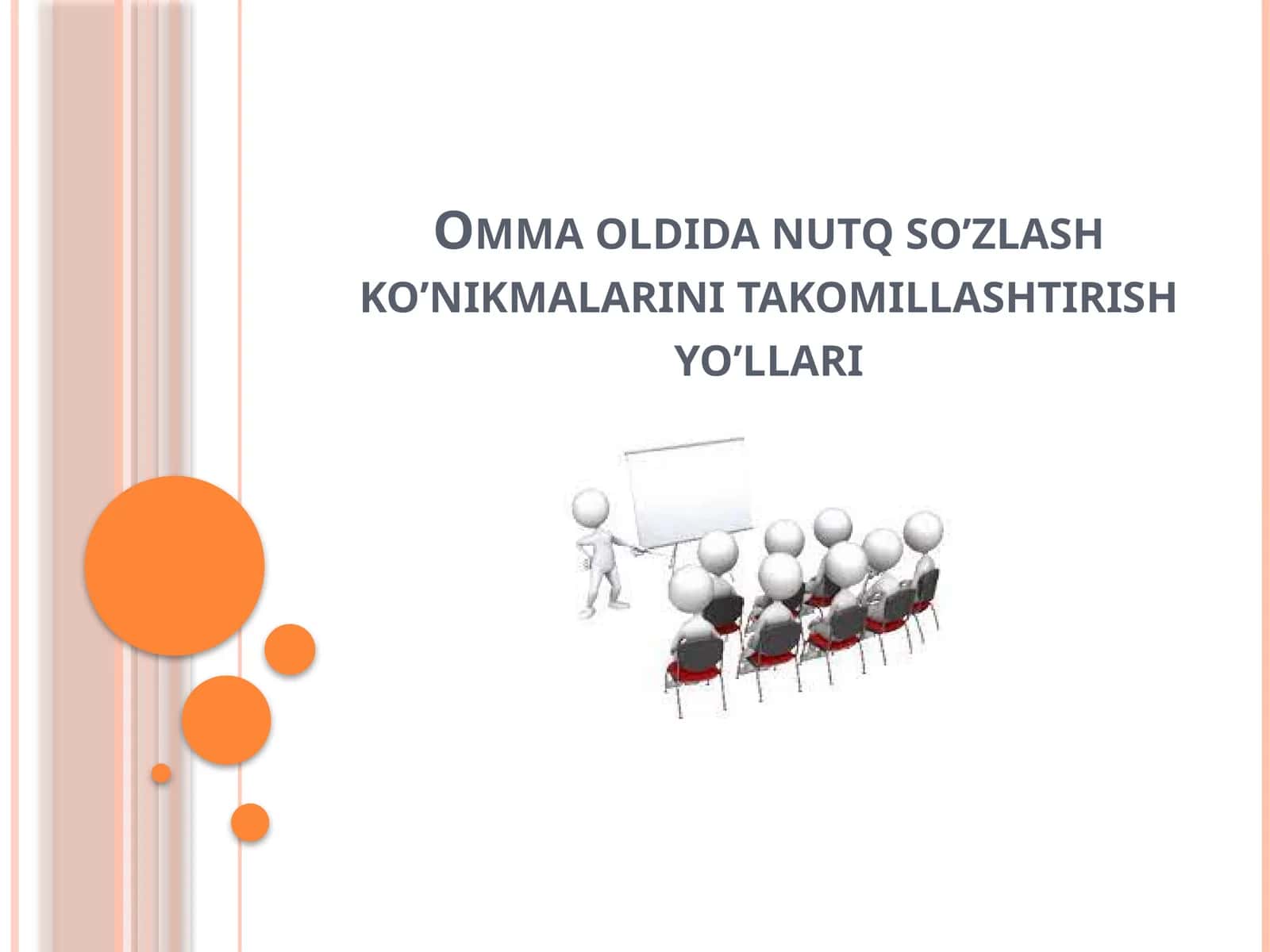 Omma oldida nutq so’zlash ko’nikmalarini takomillashtirish yo’llari 1