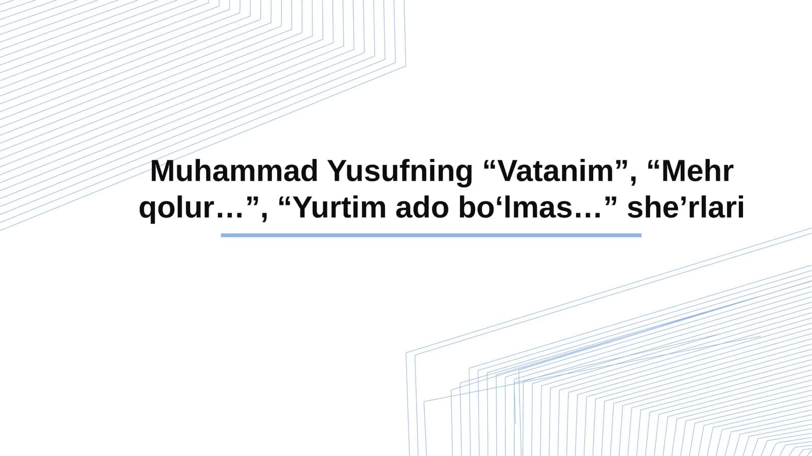 Muhammad Yusufning“Vatanim”, “Mehrqolur…”, “Yurtimadobo‘lmas…”she’rlari 1