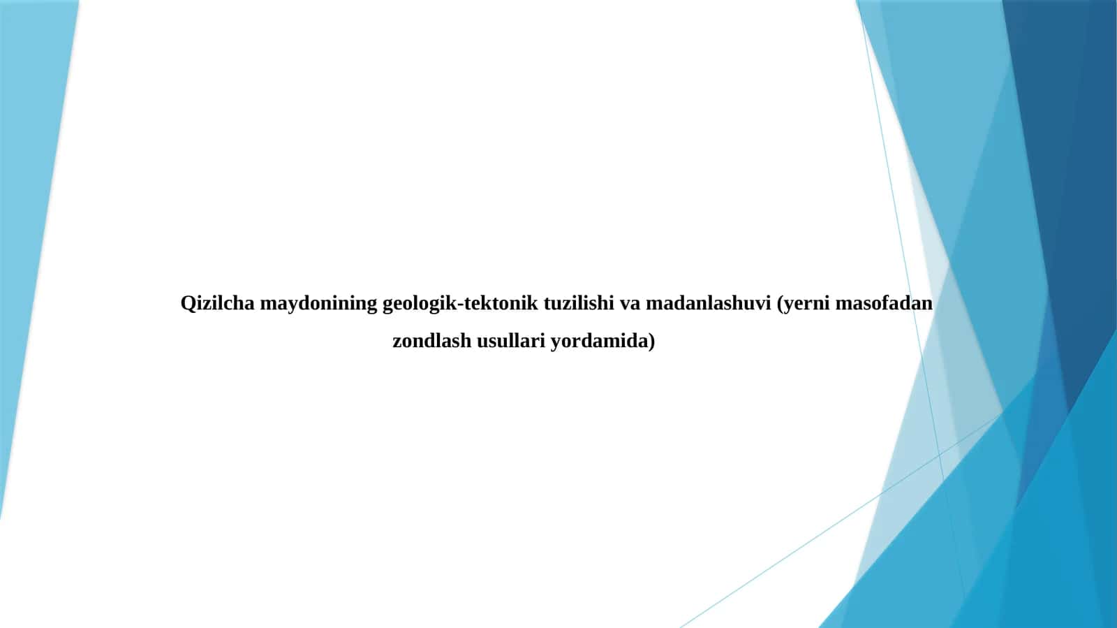 Qizilcha maydonining geologik-tektonik tuzilishi va madanlashuvi (yerni masofadan zondlash usullari yordamida) 1