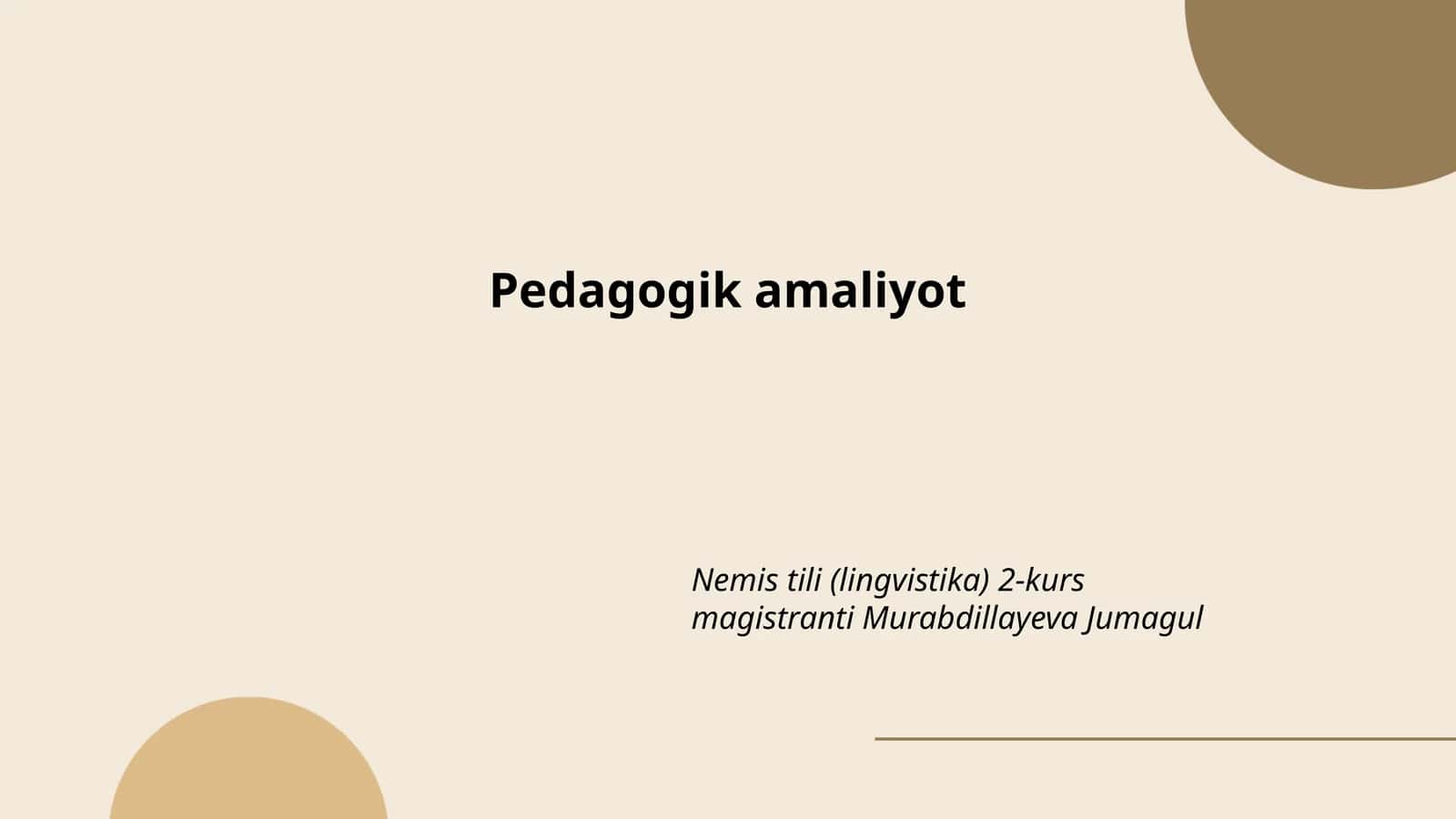 Pedagogik amaliyot 1
