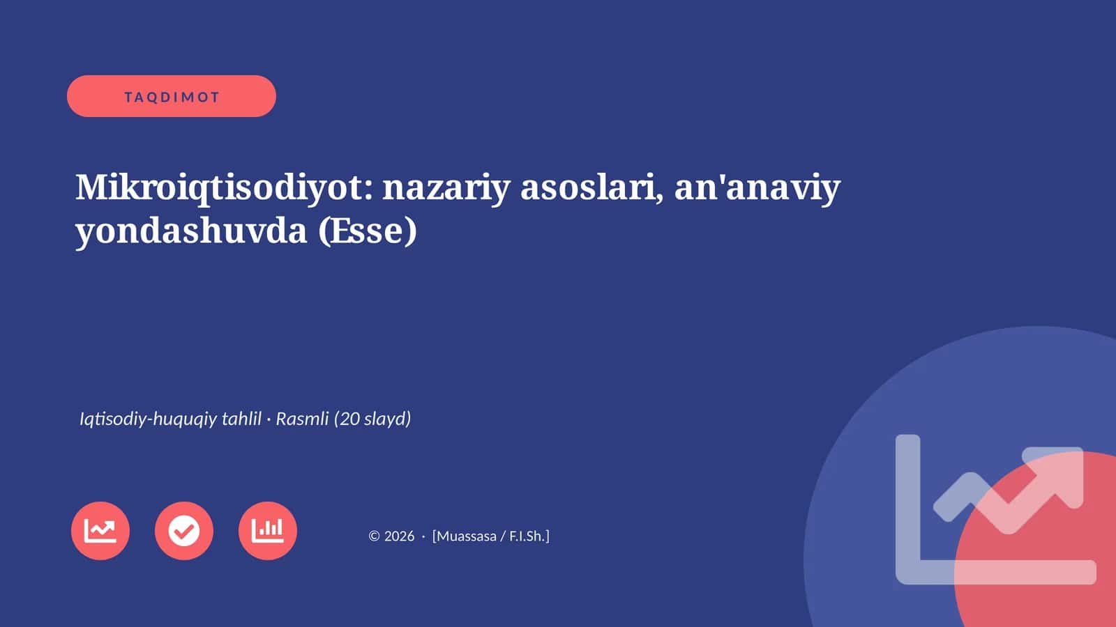 Mikroiqtisodiyot: nazariy asoslari, an'anaviy yondashuvda (Esse) 1
