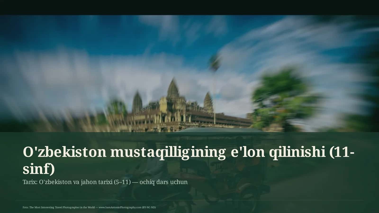O'zbekiston mustaqilligining e'lon qilinishi (11-sinf) 1