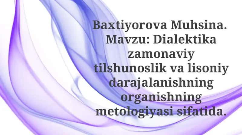 Zamonaviy Tilshunoslik Dialektikasi 1