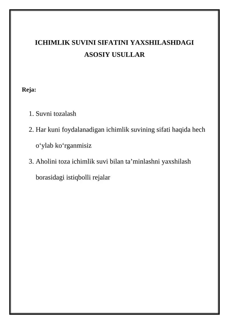 ICHIMLIK SUVINI SIFATINI YAXSHILASHDAGI ASOSIY USULLAR 1