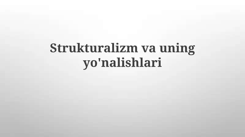 Asosiy Strukturalizm 1