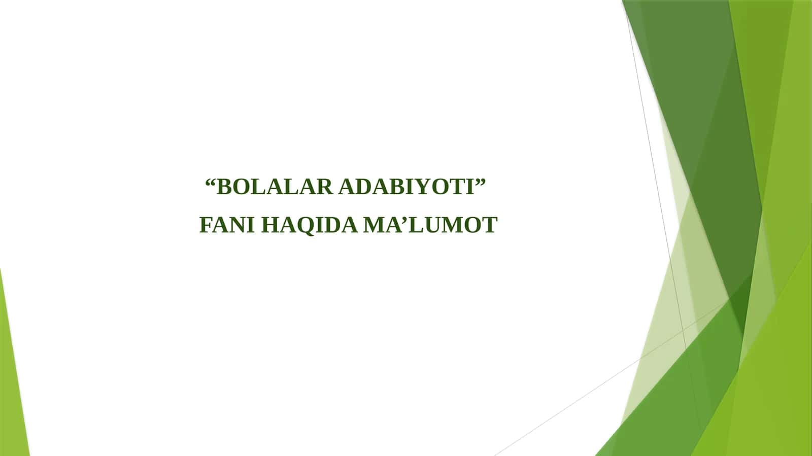 Bolalar adabiyoti fani haqida ma'lumot 1