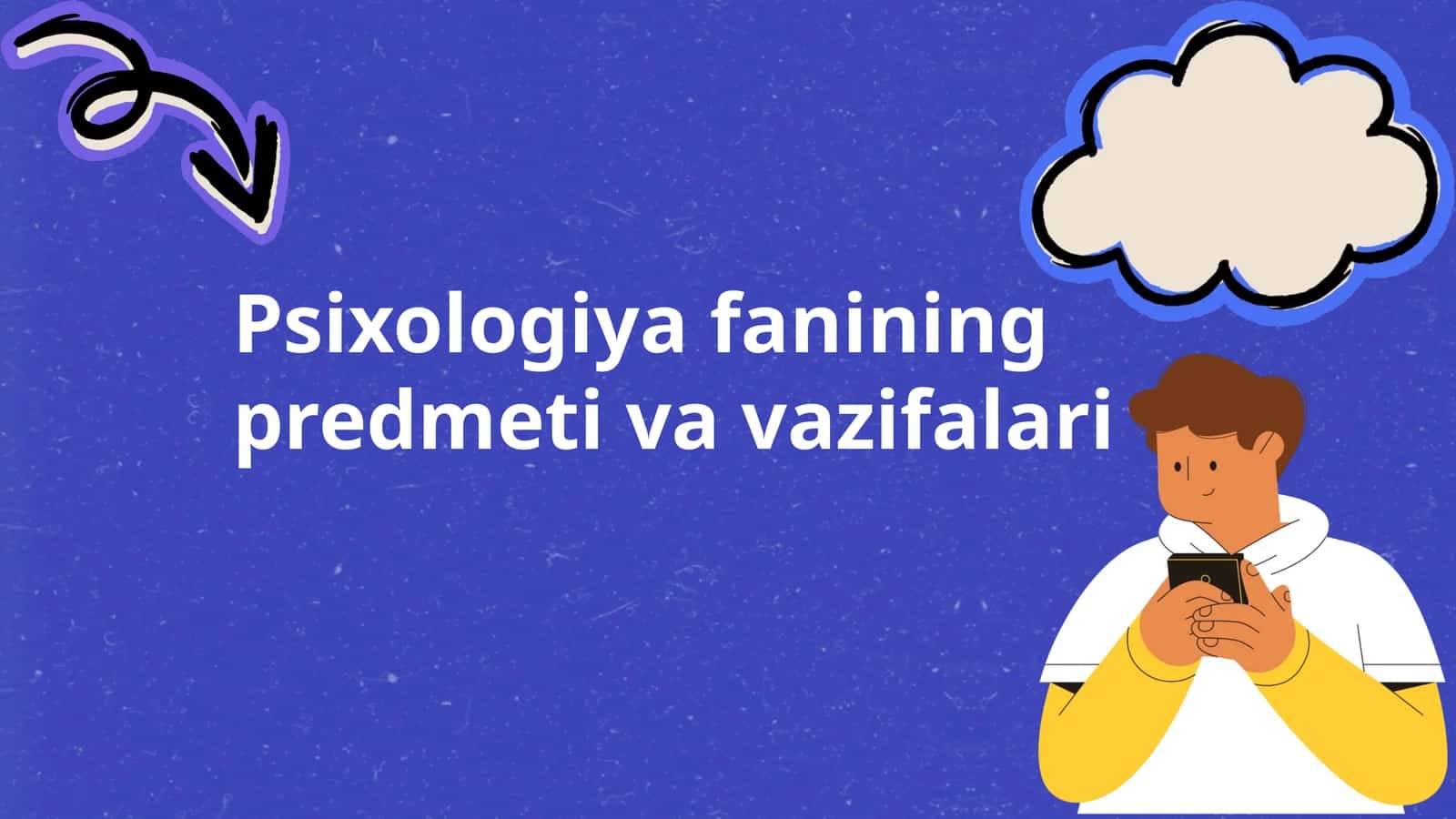 Psixologiya fanining predmeti va vazifalari 1