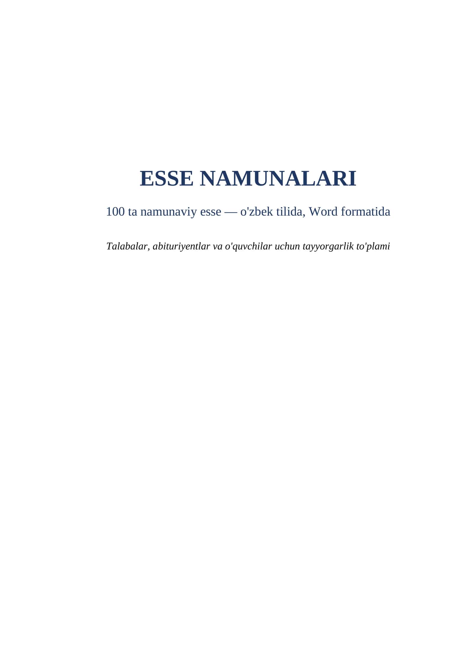 Esse namunalari 100 ta ozbek tilida word talabalar va abituriyentlar uchun tayyorgarlik toplami 1