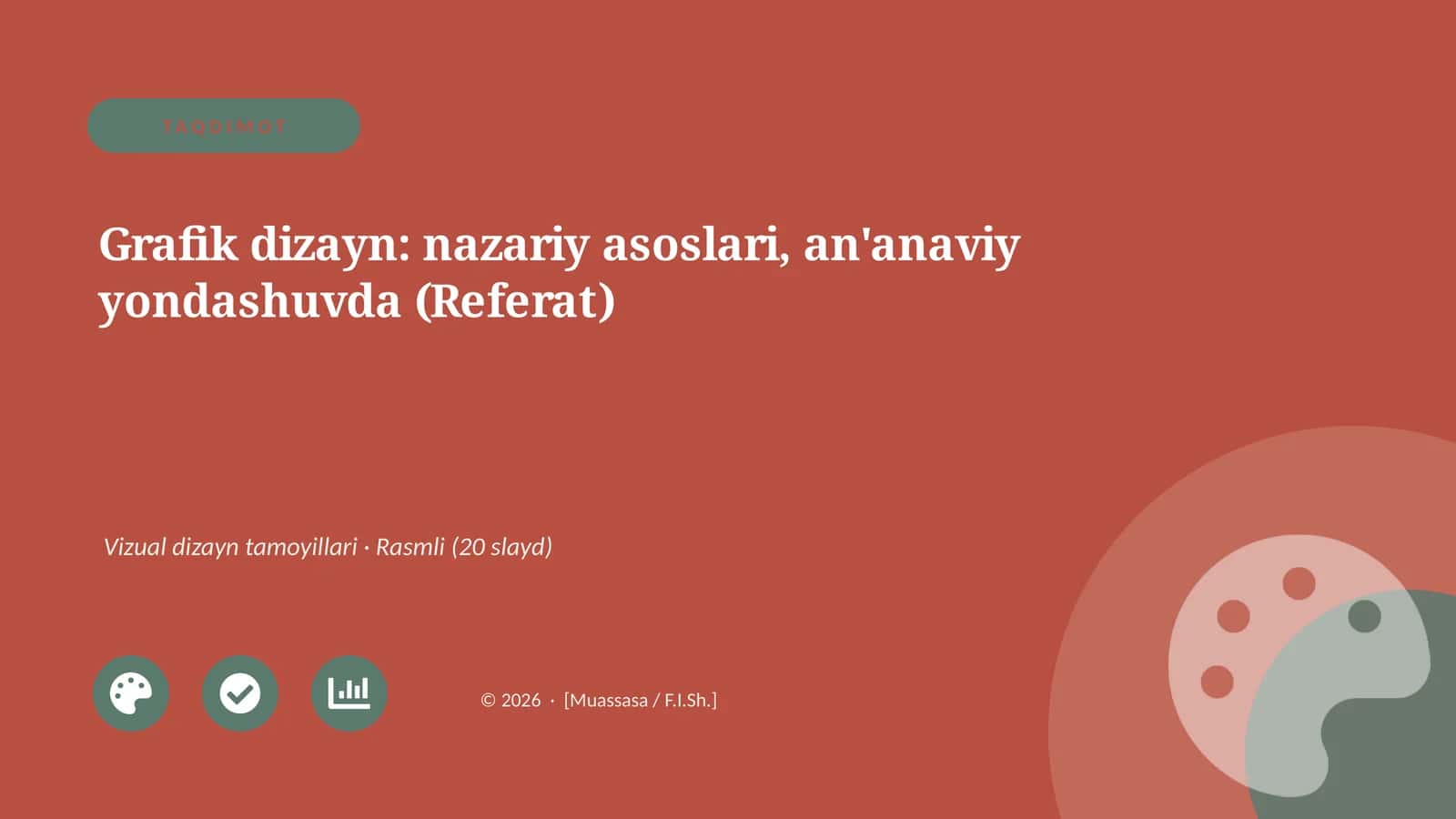Grafik dizayn: nazariy asoslari, an'anaviy yondashuvda (Referat) 1