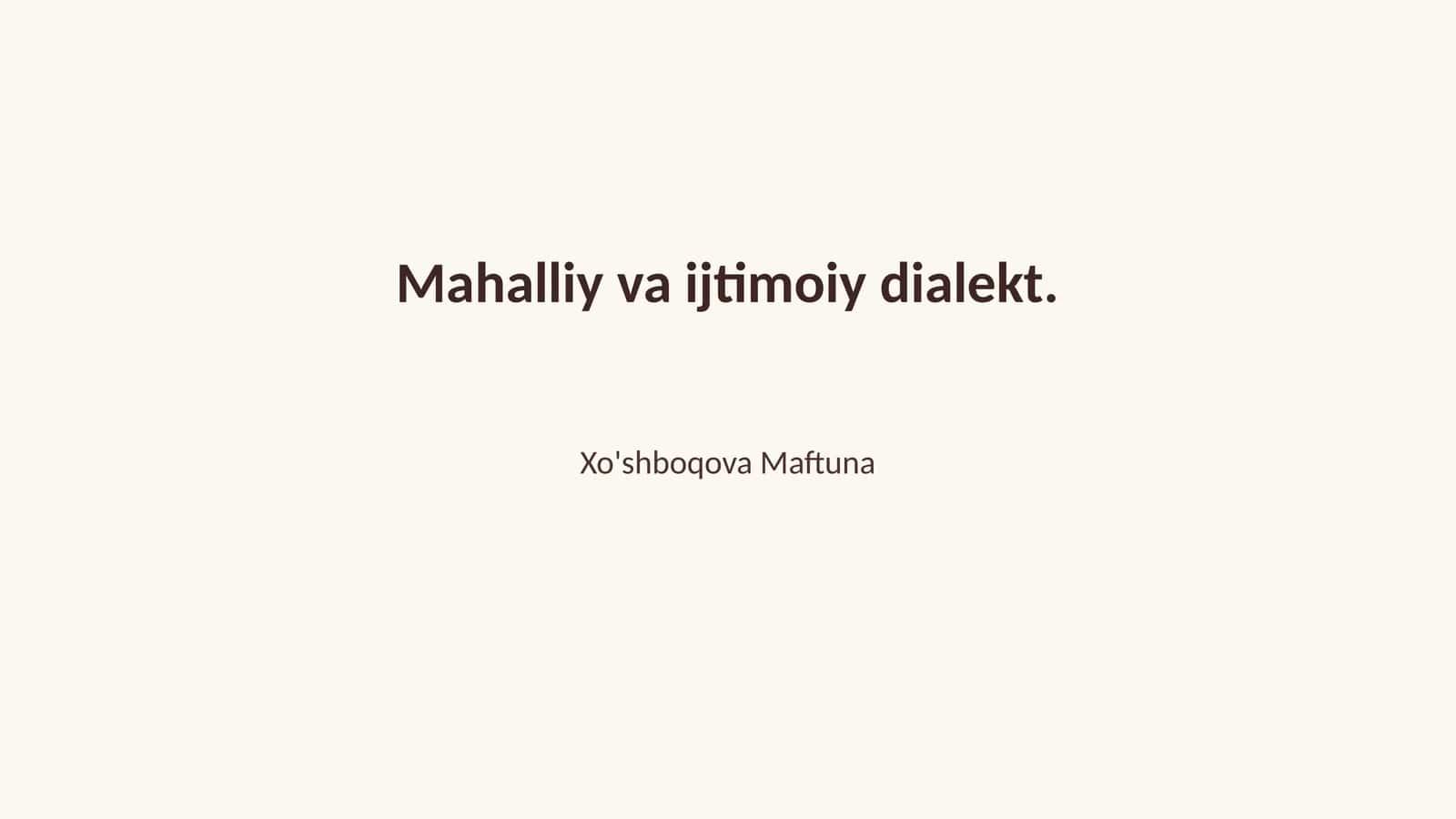 Mahalliy va ijtimoiy dialekt 1