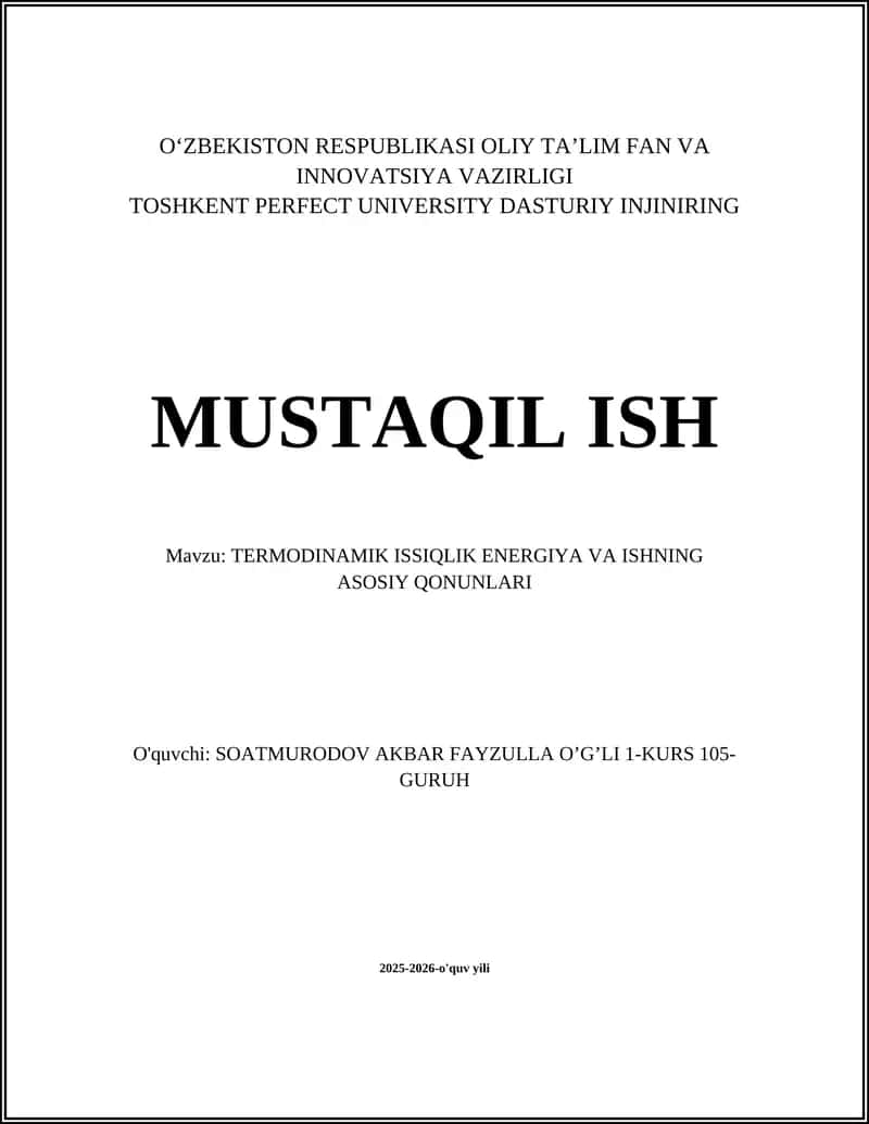 TERMODINAMIK ISSIQLIK ENERGIYA VA ISHNING ASOSIY QONUNLARI 1