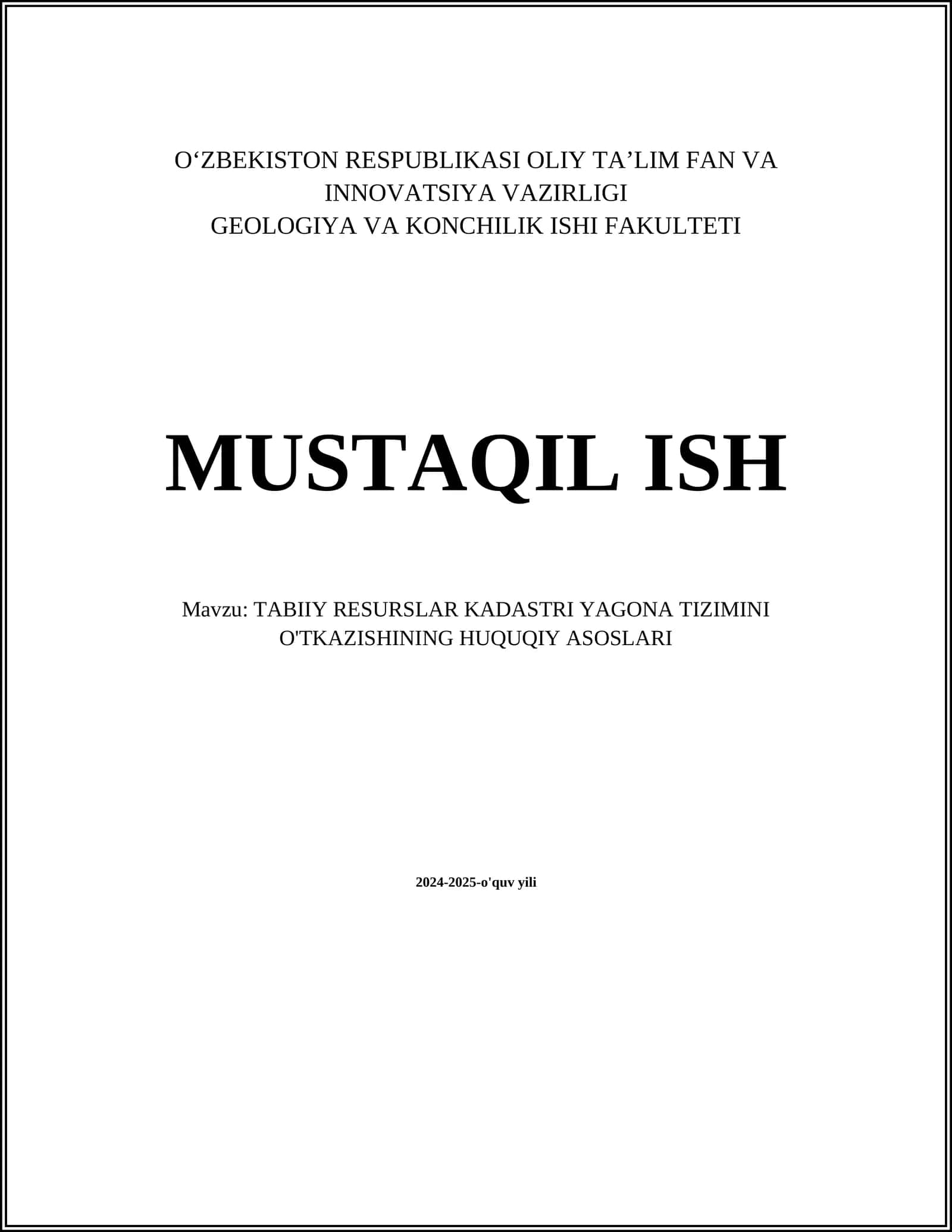 TABIIY RESURSLAR KADASTRI YAGONA TIZIMINI O'TKAZISHINING HUQUQIY ASOSLARI 1