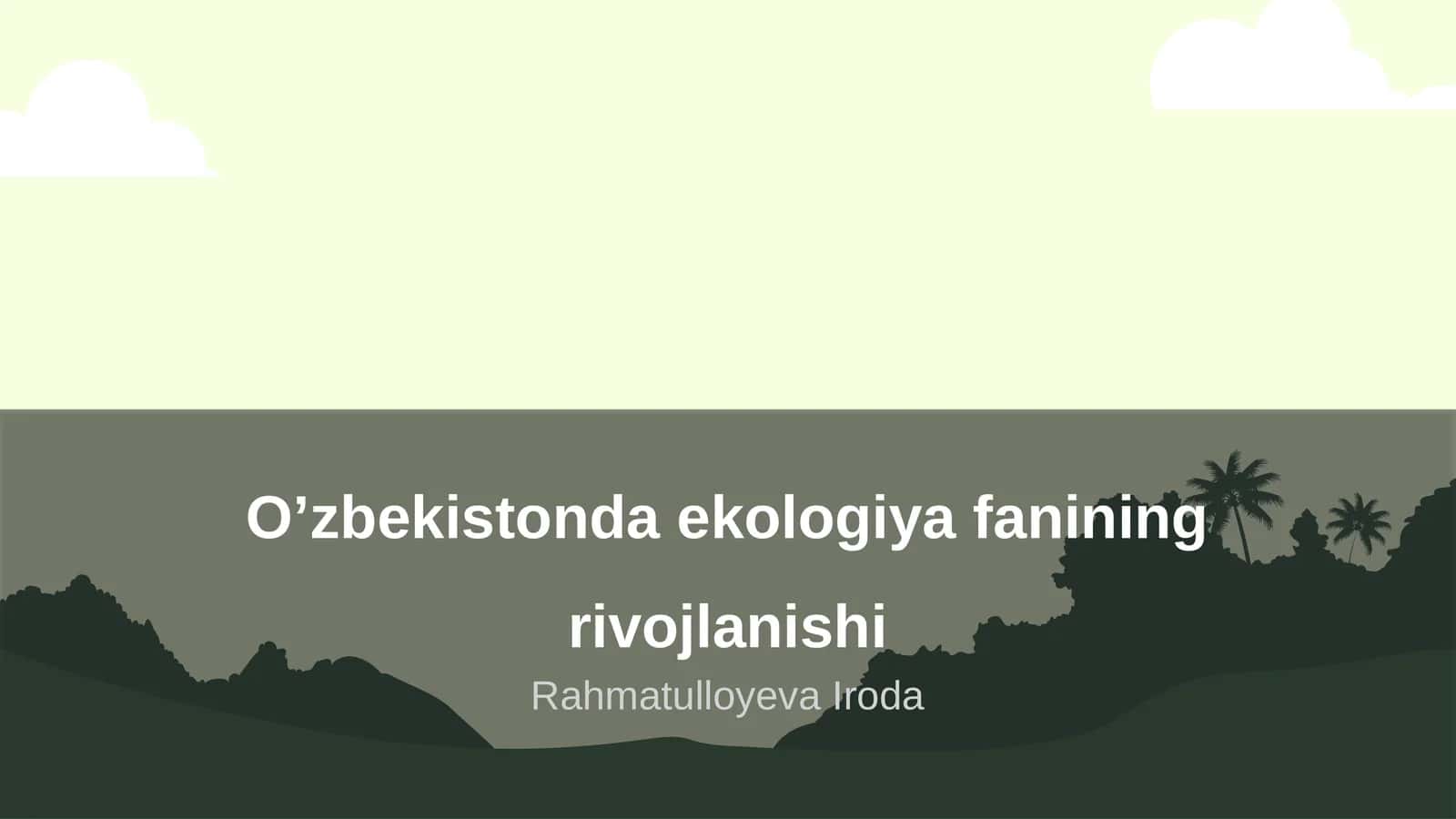 O’zbekistonda ekologiya fanining rivojlanishi 1