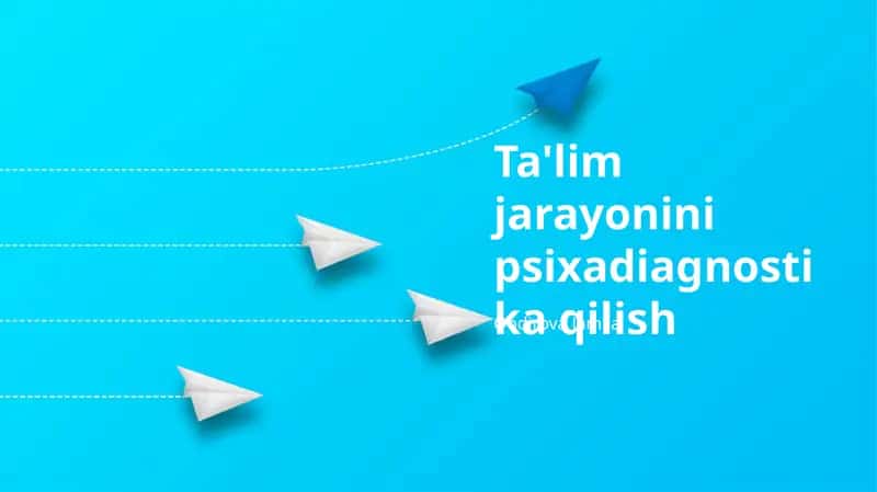Ta'lim jarayonini psixadiagnostika qilish 1