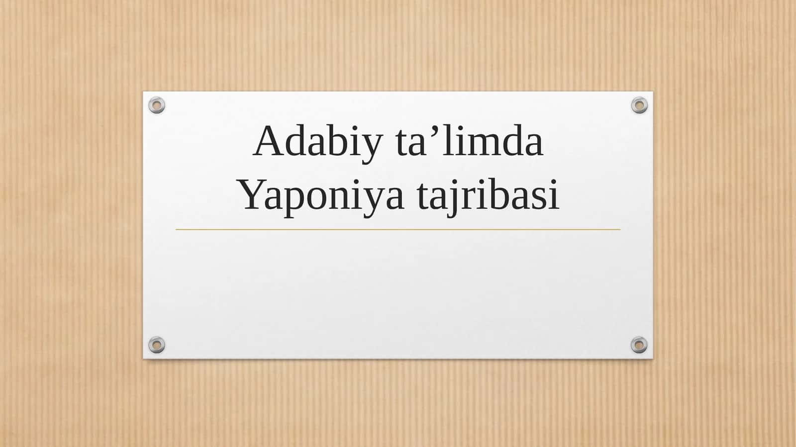 Adabiy ta’limda Yaponiya tajribasi 1