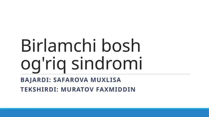 Birlamchi bosh og'riq sindromi 1