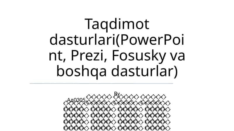 Taqdimot dasturlari(PowerPoint, Prezi, Fosusky va boshqa dasturlar) 1