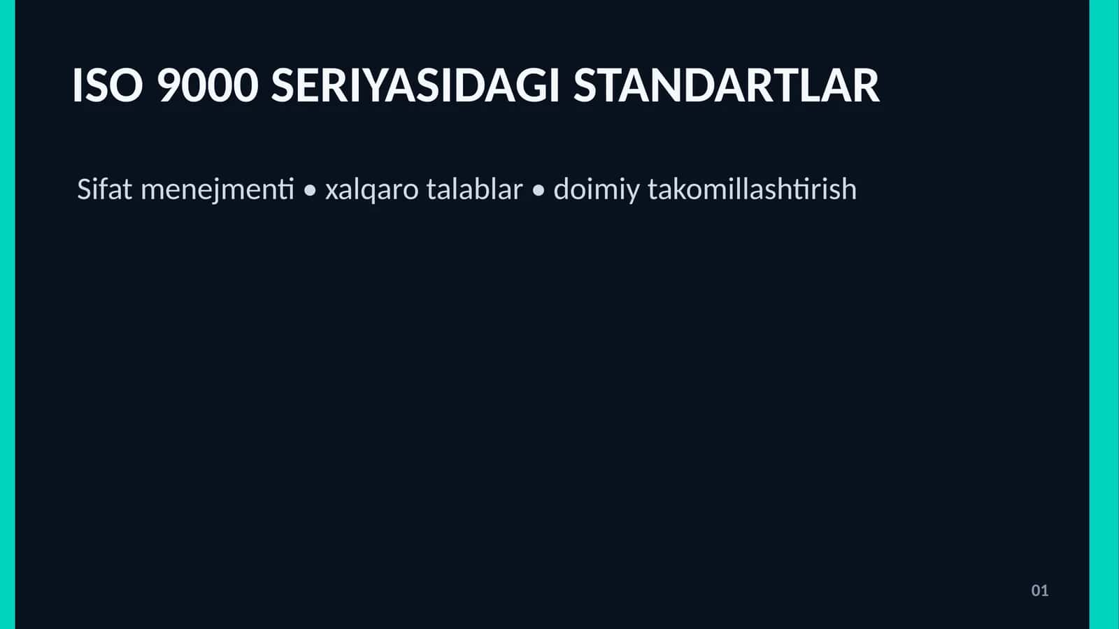 ISO 9000 SERIYASIDAGI STANDARTLAR 1