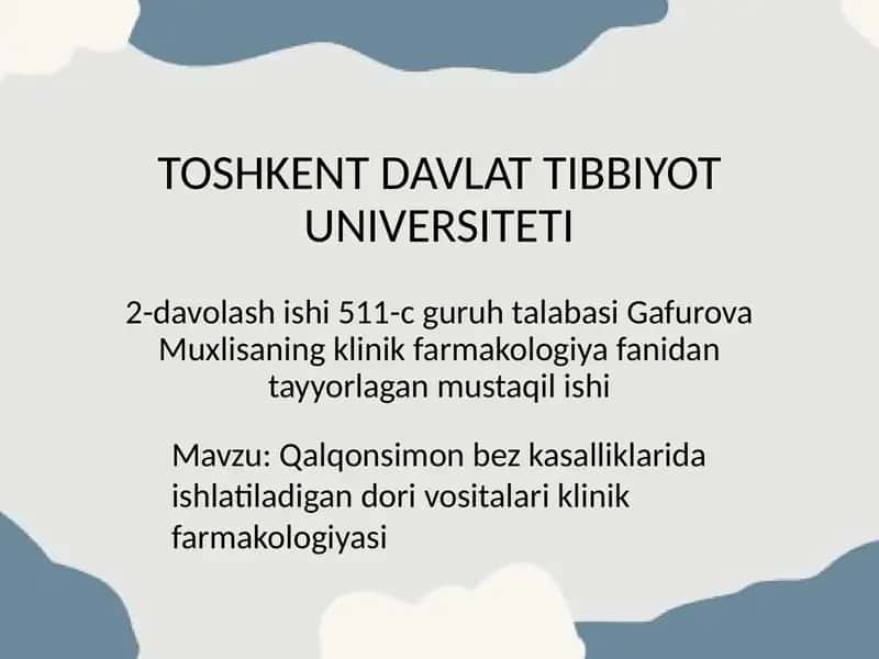 Qalqonsimon bezkasalliklarida ishlatiladigan dorivositalari klinik farmakologiyasi 1