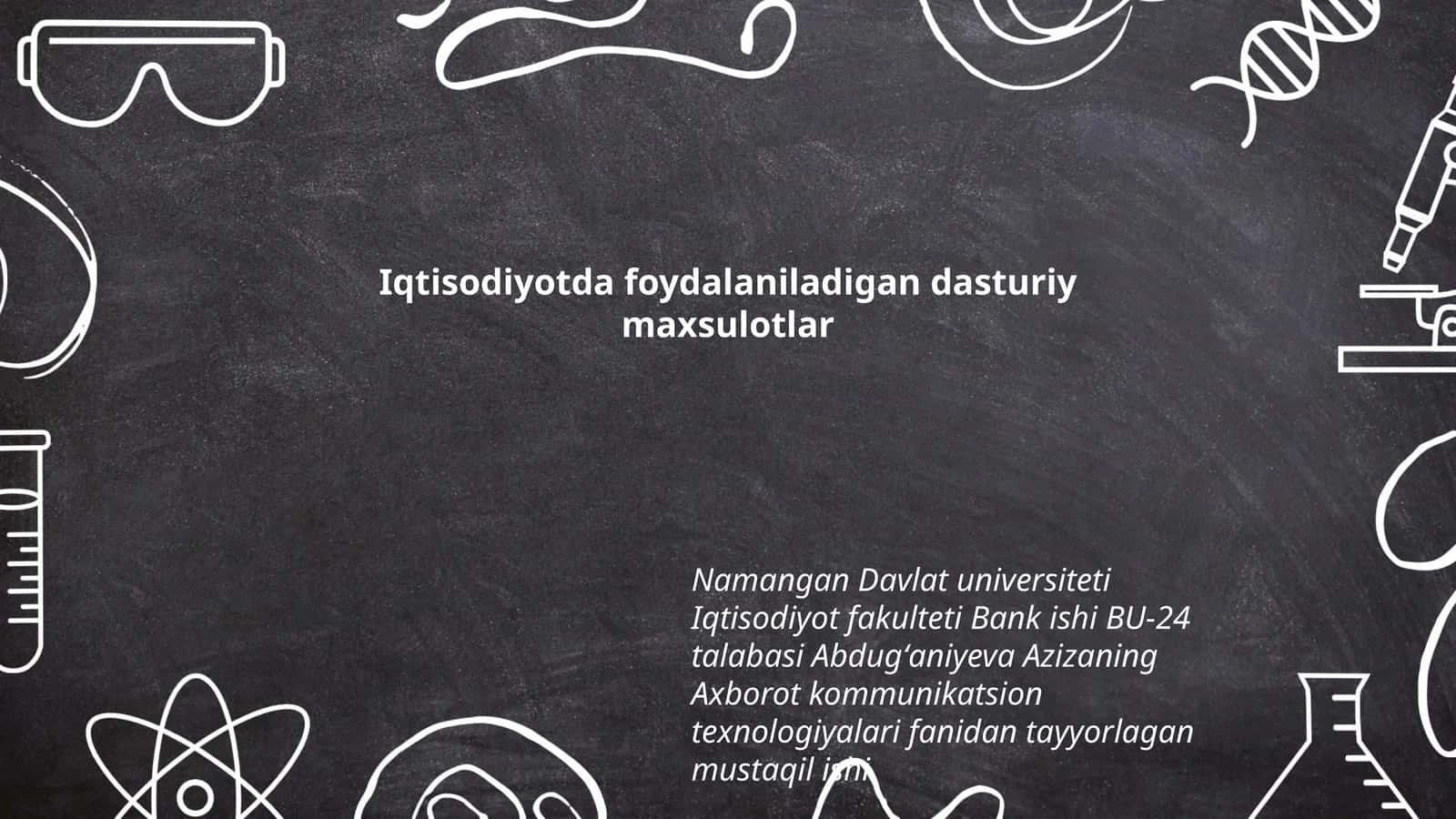 Bank ishi BU-24 talabasi Abdugʻaniyeva Azizaning Axborot kommunikatsion texnologiyalari 1