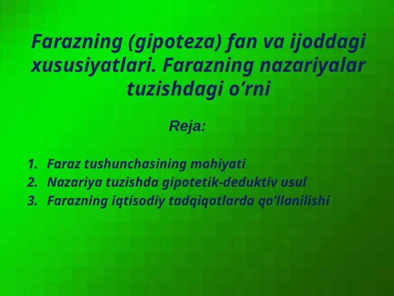 Farazning (gipoteza) fan va ijoddagi xususiyatlari 1