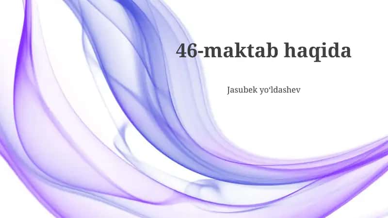 46-son maktab haqida 1