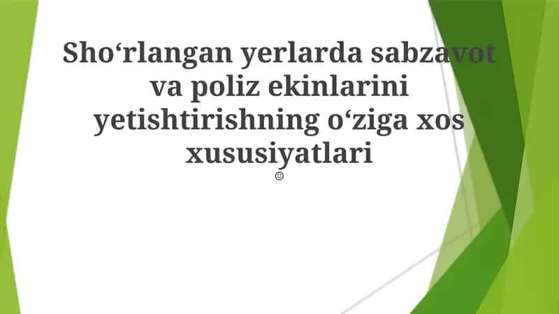 Shoʻrlangan yerlarda sabzavot va poliz ekinlarini yetishtirishning oʻziga xos xususiyatlari 1