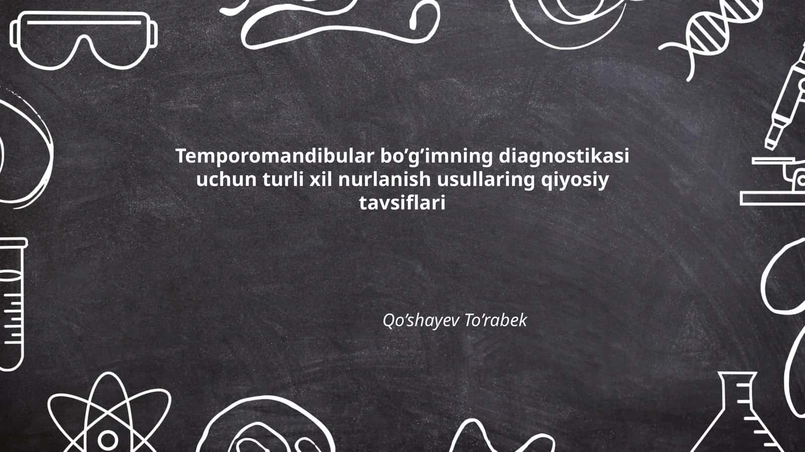 Temporomandibular bo’g’imning diagnostikasi uchun turli xil nurlanish usullaring qiyosiy tavsiflari 1