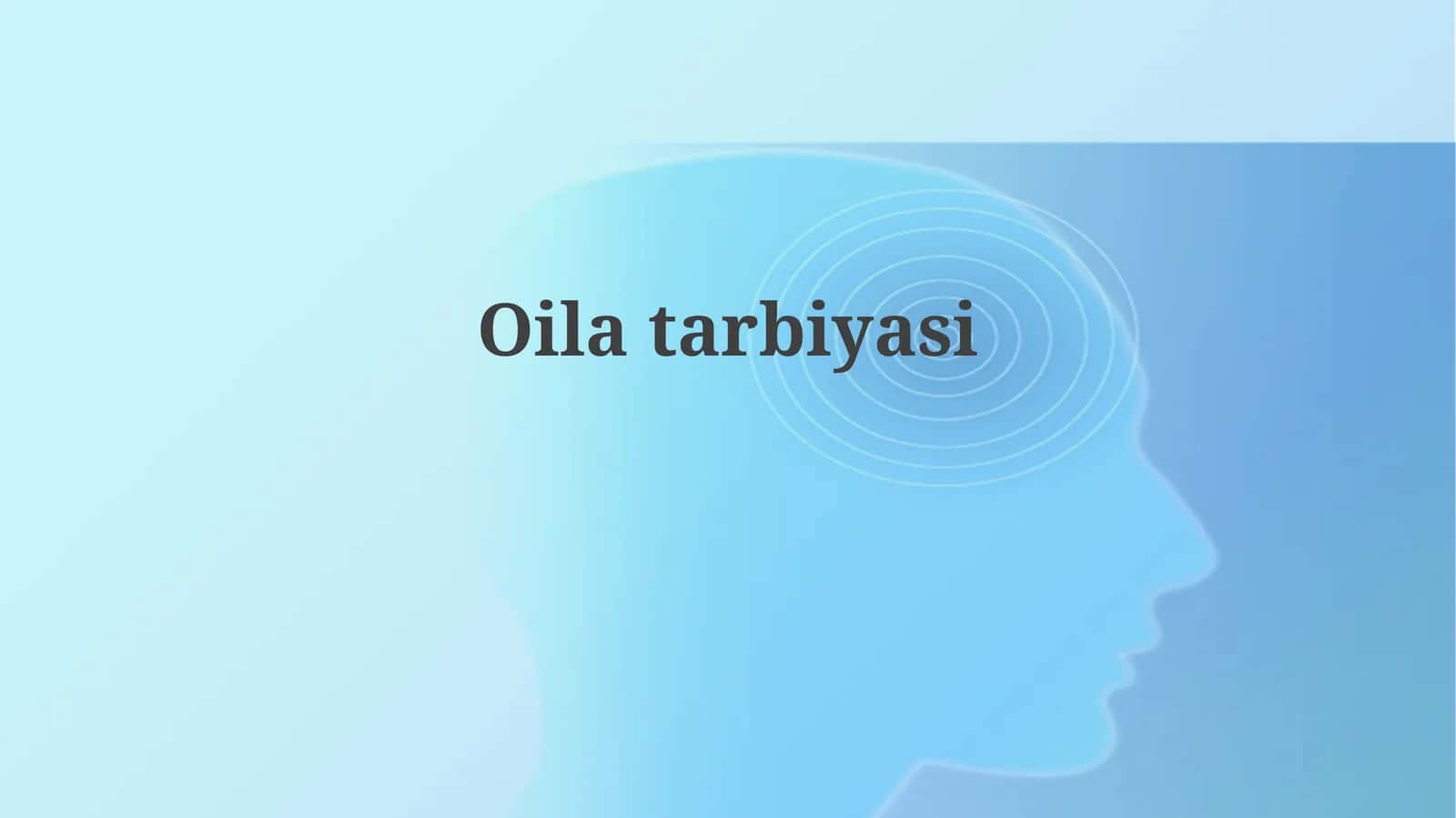 Oilatarbiyasi 1