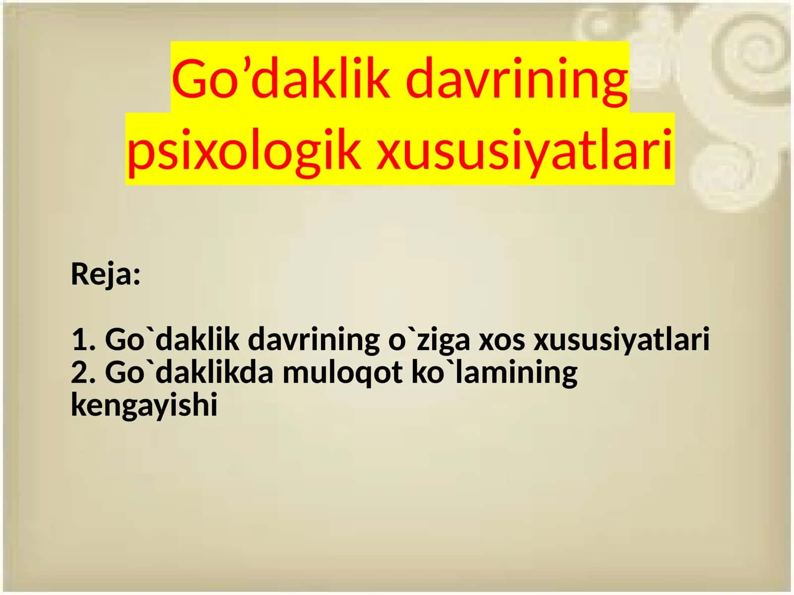 Go`daklikning psixologik xususiyatlari 1