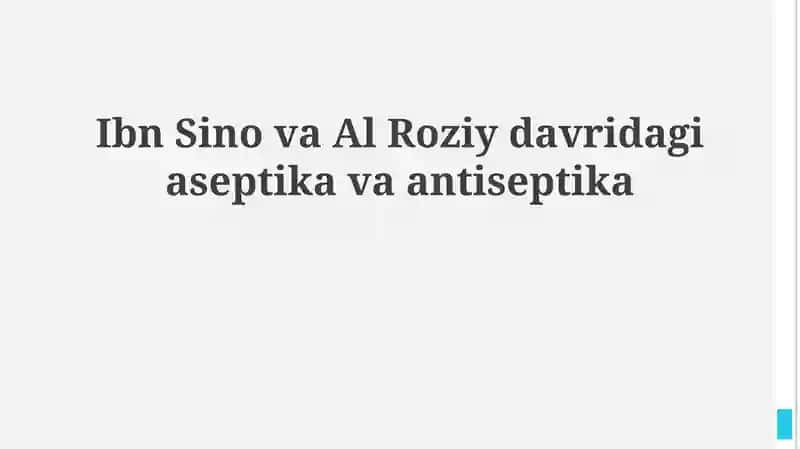 Ibn Sino va ar-Roziy davridagi aseptika va antiseptika 1