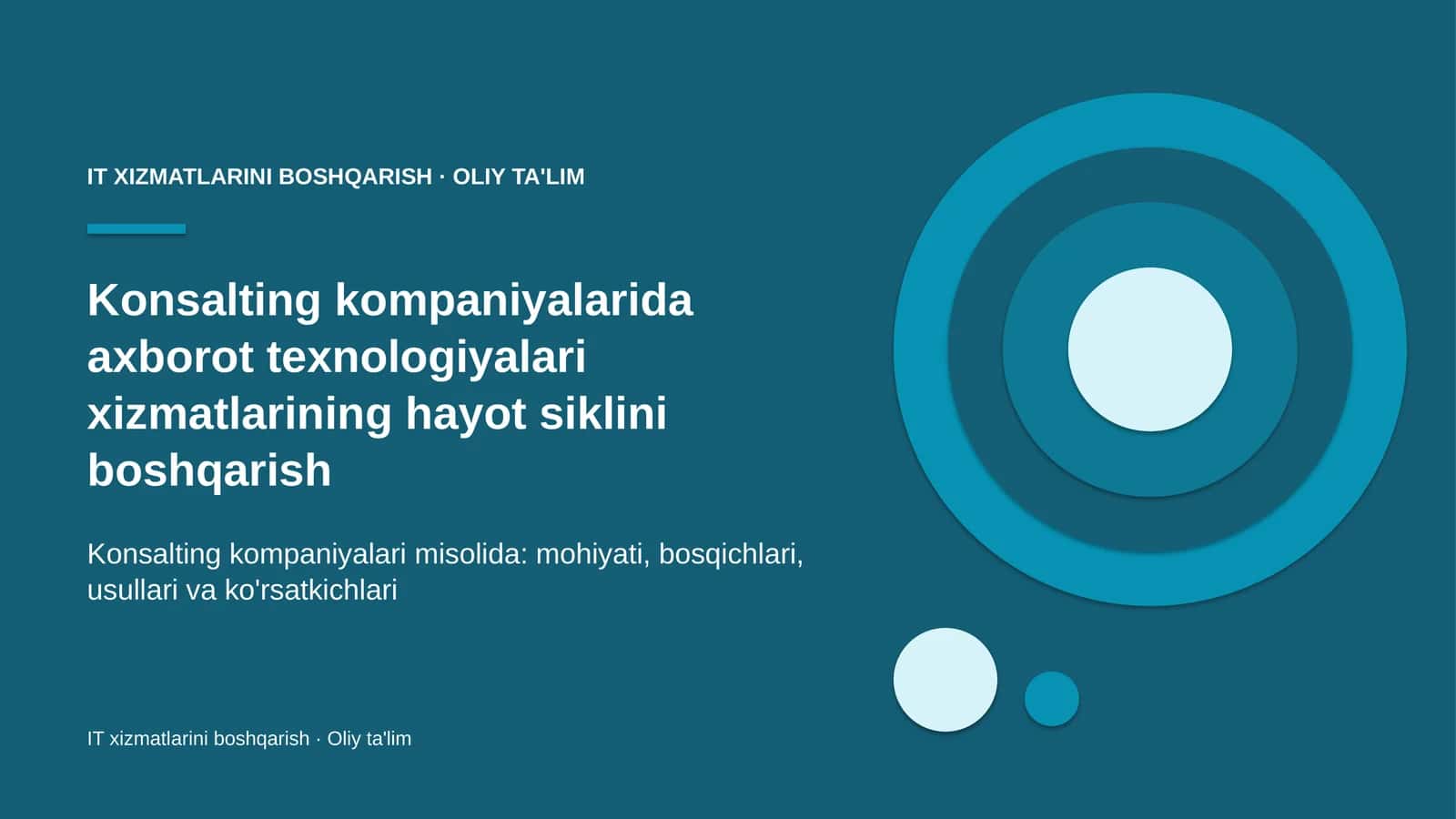 Konsalting kompaniyalarida axborot texnologiyalari xizmatlarining hayot siklini boshqarish 1