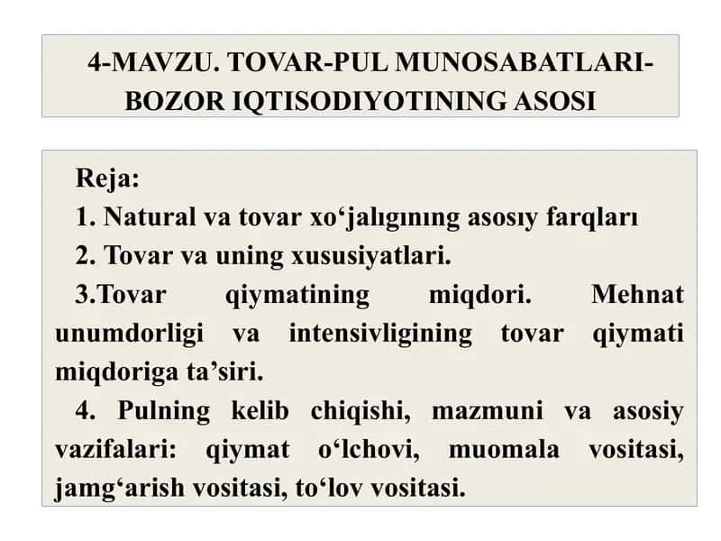 TOVAR-PUL MUNOSABATLARI-BOZOR IQTISODIYOTINING ASOSI 1