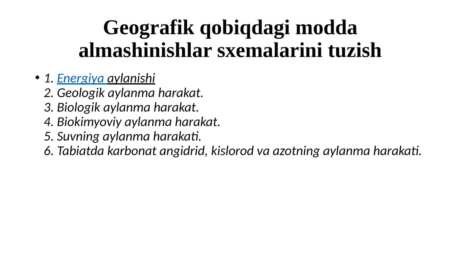Geografik qobiqdagi modda almashinishlar sxemalarini tuzish 1