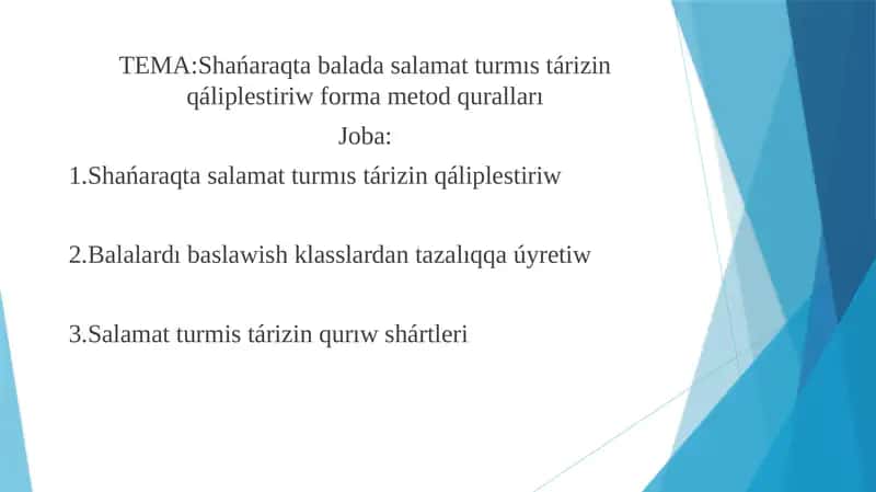 Shańaraqta salamat turmıs tárizin qáliplestiriw 1